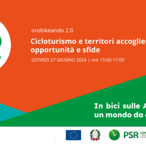 Incontro formativo online progetto orobikeando 2.0 - Cicloturismo e territori accoglienti: tra opportunità e sfide